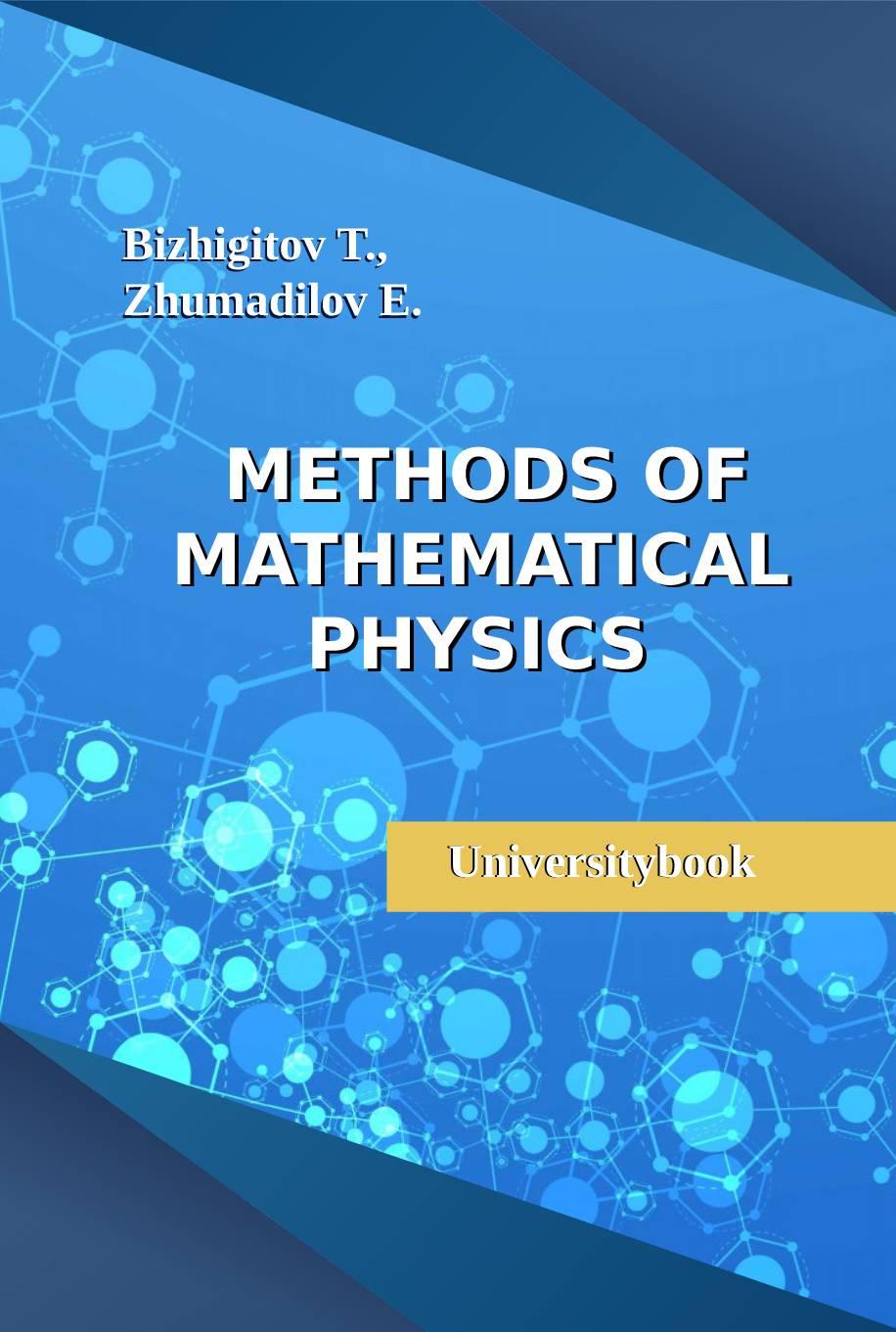 Methods of mathematical physics: Universitybook.
