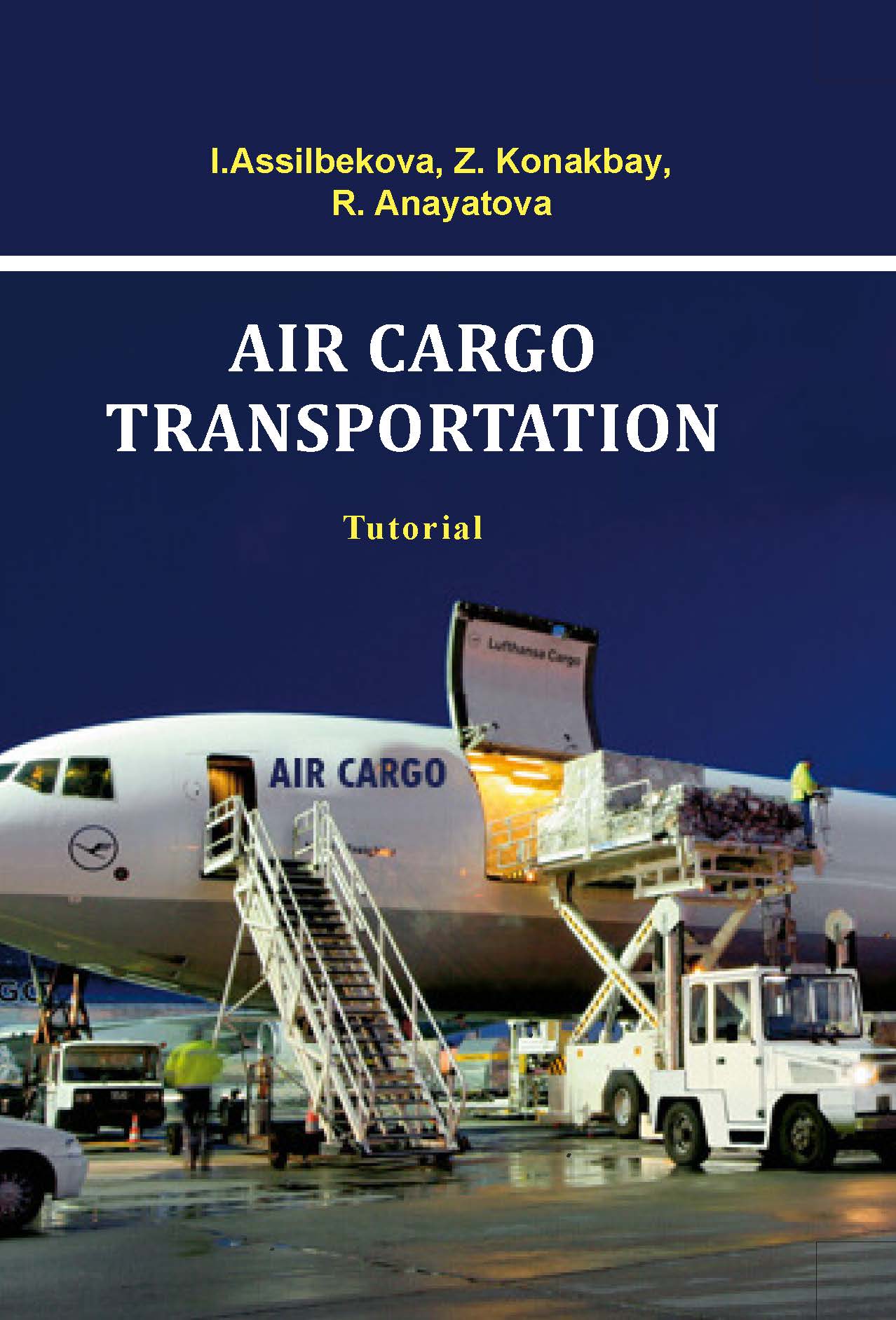 AIR CARGO TRANSPORTATION
Tutorial